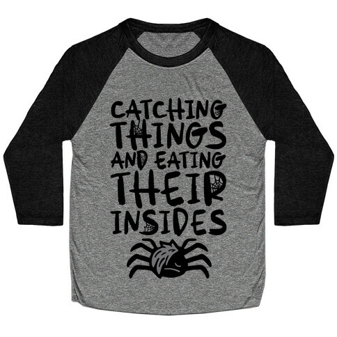 Catching Things And Eating Their Insides Emo Spider Parody Baseball Tee