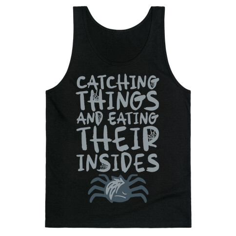 Catching Things And Eating Their Insides Emo Spider Parody Tank Top