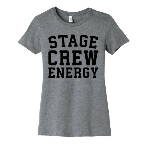 Stage Crew Energy Womens T-Shirt