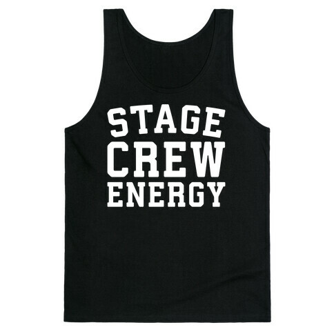 Stage Crew Energy Tank Top