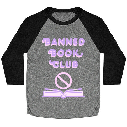Banned Book Club Baseball Tee