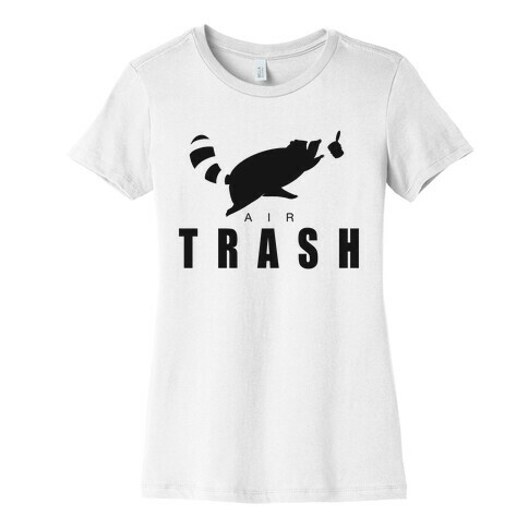 Air Trash Womens T-Shirt