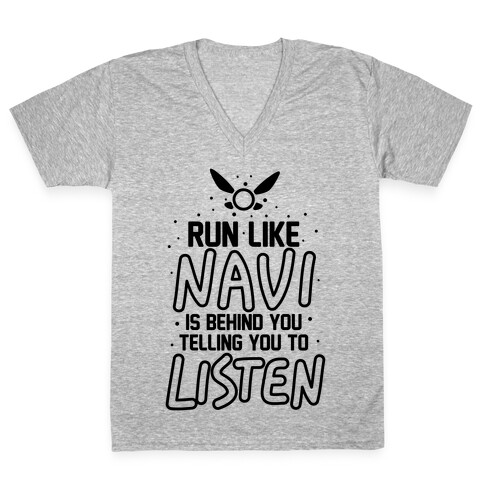 Run Like Navi Is Behind You Telling You To Listen V-Neck Tee Shirt