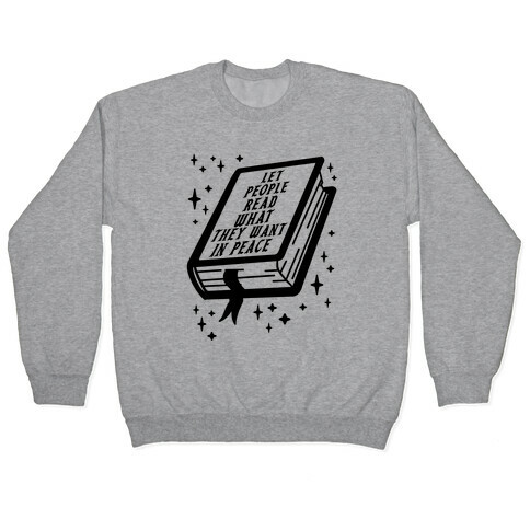 Let People Read What they Want in Peace Pullover