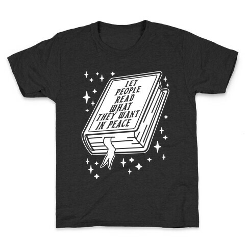 Let People Read What they Want in Peace Kids T-Shirt