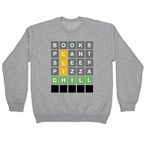 Chill Vibes Wordle Pullover