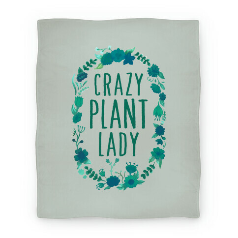 Crazy Plant Lady Blanket