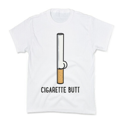 Cigarette Butt Kids T-Shirt