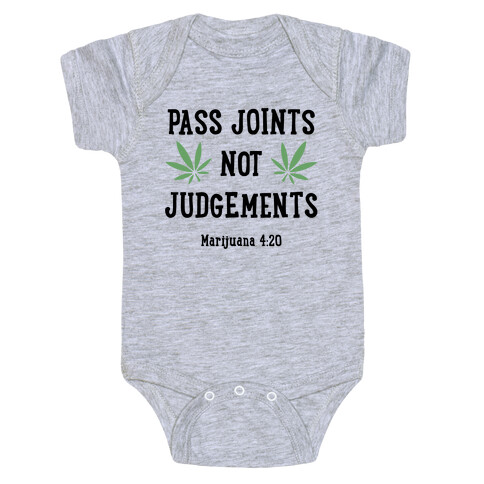 Pass Joints Not Judgements Baby One-Piece