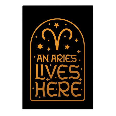 An Aries Lives Here  Garden Flag