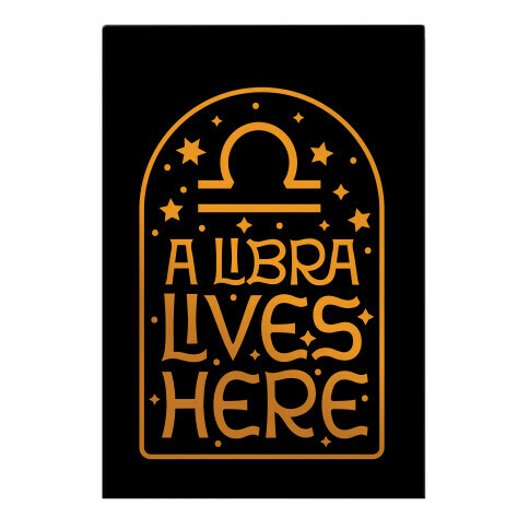 A Libra Lives Here  Garden Flag