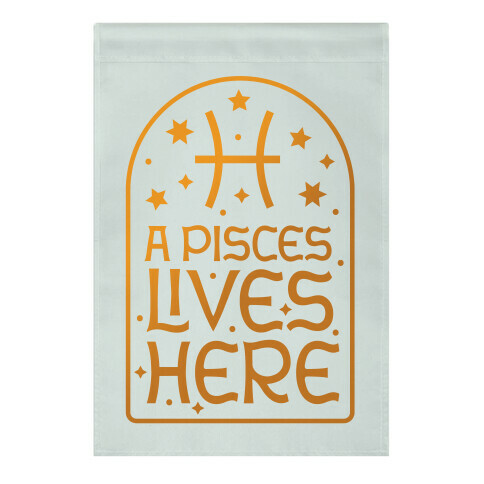 A Pisces Lives Here Garden Flag