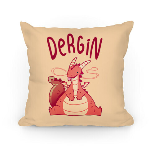 Dergin Pillow