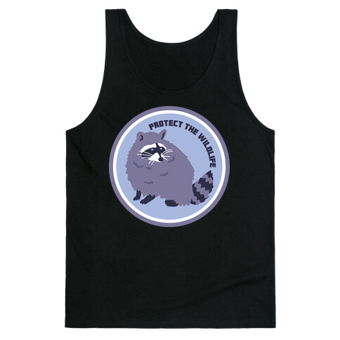 Protect the Wildlife (Raccoon) Tank Top