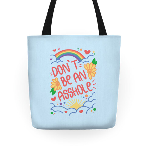 Don't Be An Asshole Tote