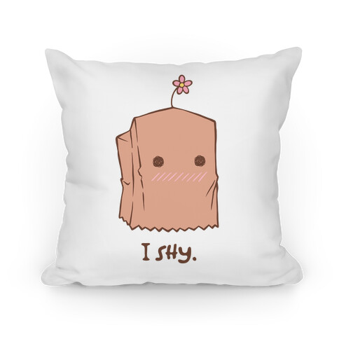 I Shy Paper Bag Pillow