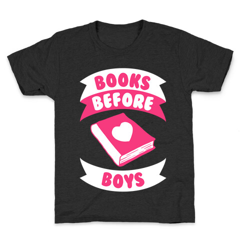 Books Before Boys Kids T-Shirt