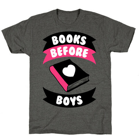 Books Before Boys T-Shirt