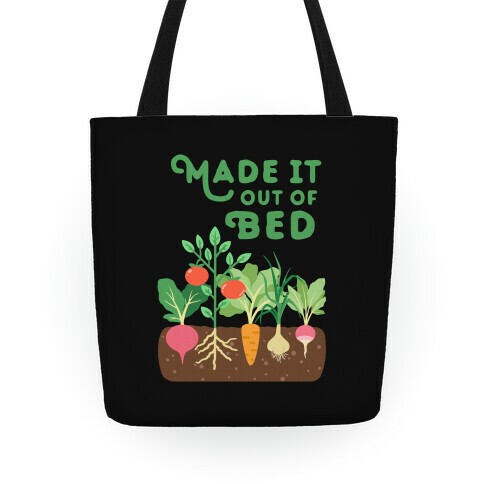 Made It Out Of Bed (vegetables) (black) Tote