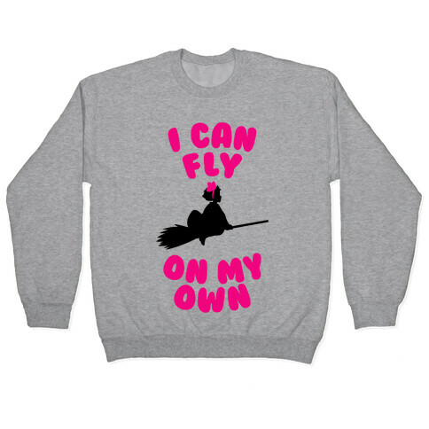 I Can Fly On My Own Pullover