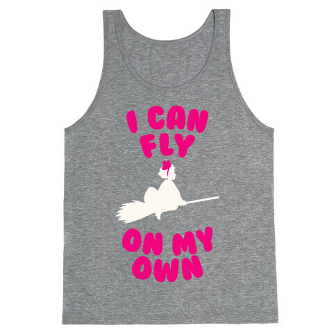 I Can Fly On My Own Tank Top