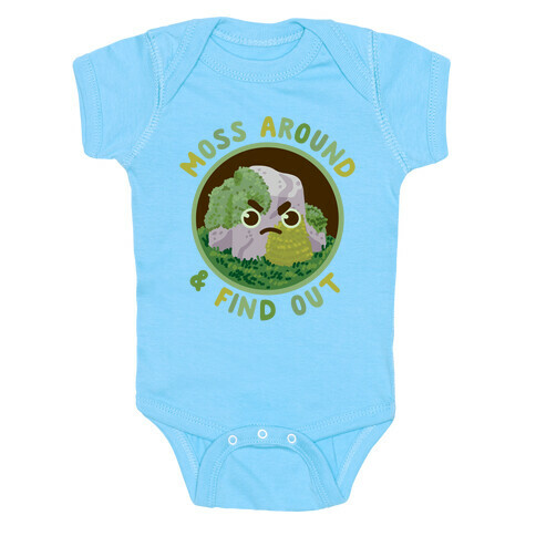 Moss Around And Find Out Baby One-Piece