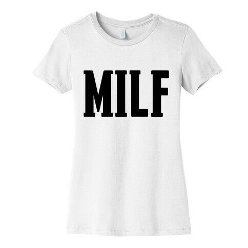 MILF & MotherF***er Pair (MILF) Womens T-Shirt