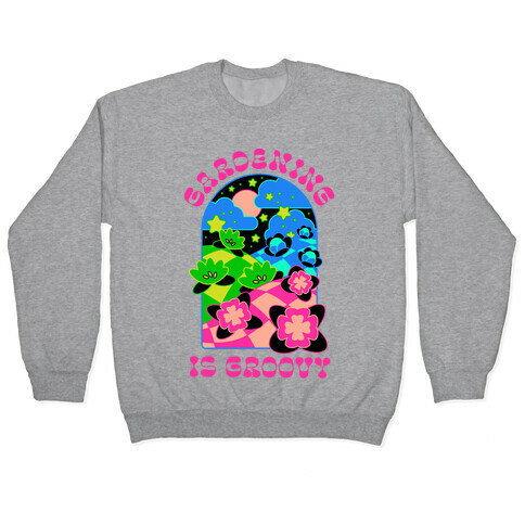 Gardening Is Groovy Pullover