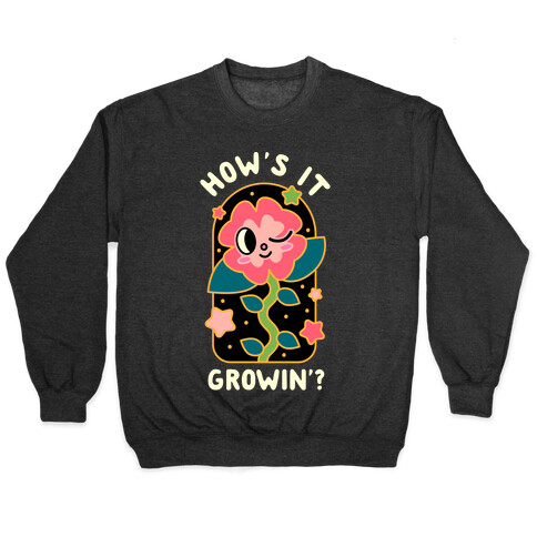 How's It Growin'? Waving Plant Friend Pullover