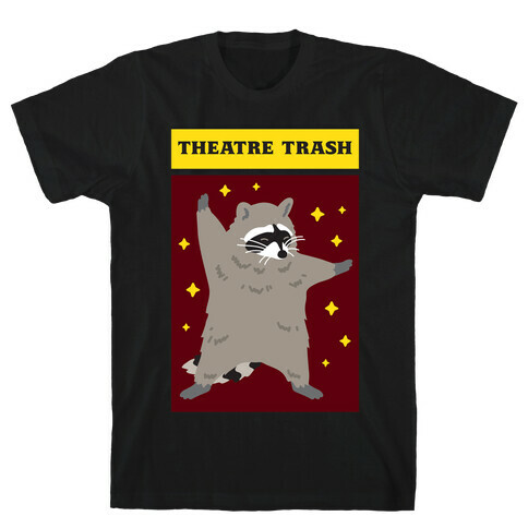 Theatre Trash Raccoon T-Shirt