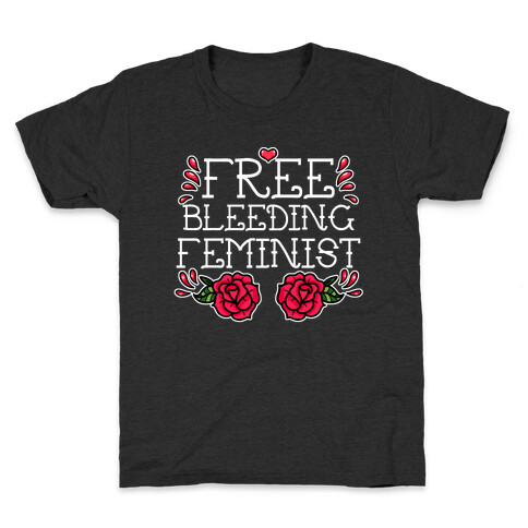 Free Bleeding Feminist Kids T-Shirt