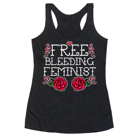 Free Bleeding Feminist Racerback Tank Top
