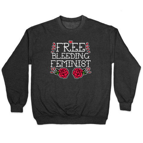 Free Bleeding Feminist Pullover