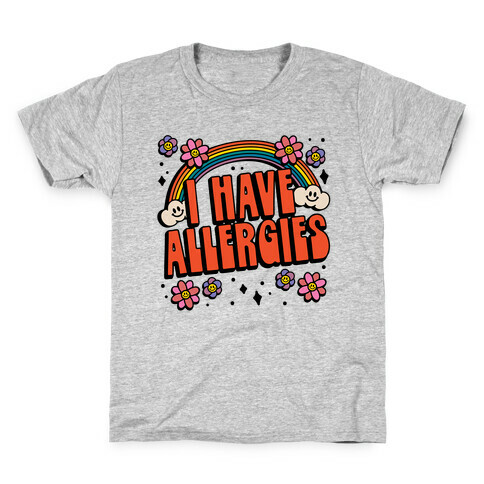 I Have Allergies Kids T-Shirt
