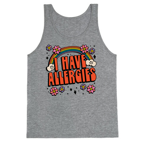 I Have Allergies Tank Top