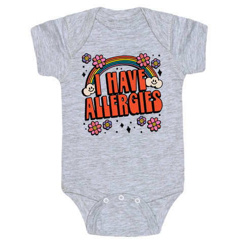 I Have Allergies Baby One-Piece