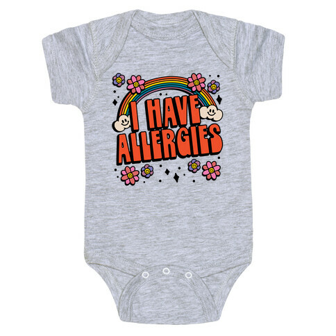 I Have Allergies Baby One-Piece