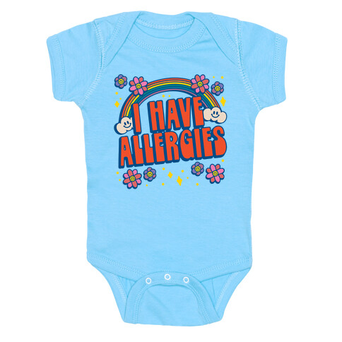 I Have Allergies Baby One-Piece