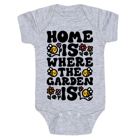 Home Is Where The Garden Is  Baby One-Piece