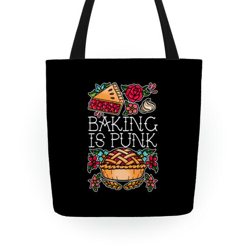 Baking Is Punk Tote