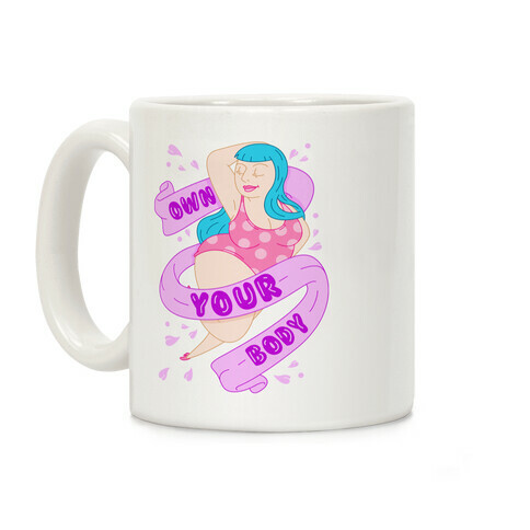 Own Your Body Coffee Mug