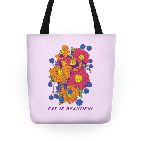 Gay is Beautiful Tote