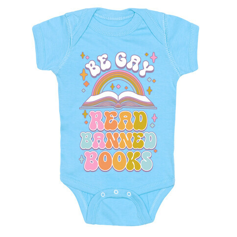 Be Gay Read Banned Books Baby One-Piece