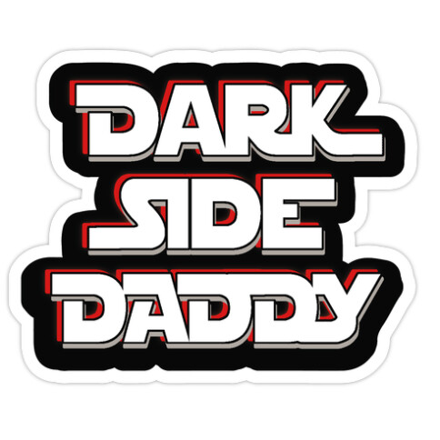Dark Side Daddy Die Cut Sticker