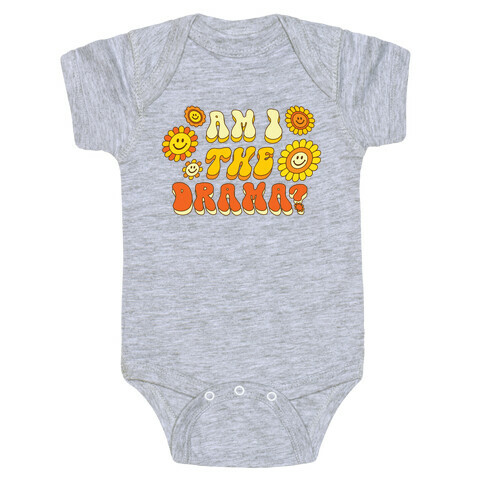 Am I The Drama? (Retro) Baby One-Piece