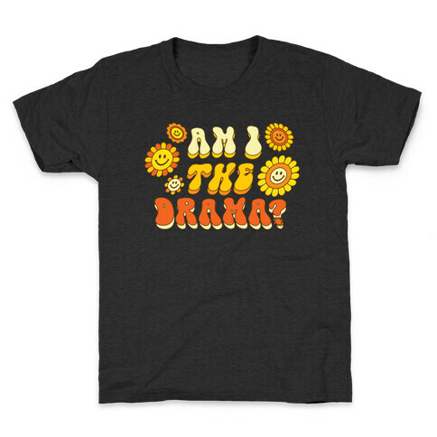 Am I The Drama? (Retro) Kids T-Shirt