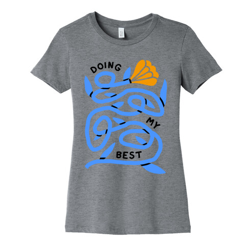 Doing My Best (Tangled Flower) Womens T-Shirt