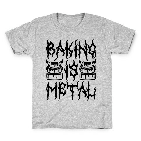 Baking Is Metal Kids T-Shirt