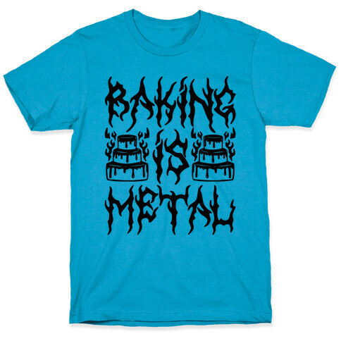 Baking Is Metal T-Shirt