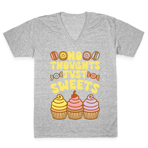 No Thoughts Just Sweets V-Neck Tee Shirt